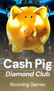 Cash Pig Diamond Club